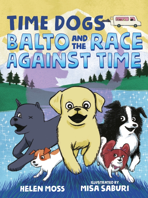 Title details for Balto and the Race Against Time by Helen Moss - Wait list